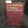 Bénédictions et malédictions. Prophéties de la révélation privée.. VAQUIE, Jean