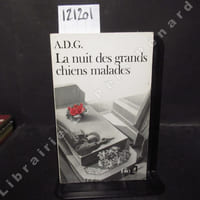 La nuit des grands chiens malades