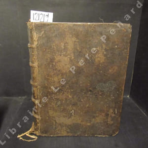 Grand dictionnaire françois et latin, enrichi des meilleurs façons de parler en l'une et l'autre langue; avec des notes de critique et de grammaire composé par ordre du Roy, pour servir aux études de Monseigneur le Dauphin et de messeigneurs les princes. Nouvelle édition reveuë, corrigée, et augmentée considérablement par l'auteur.