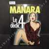 Le déclic 4. MANARA, Milo