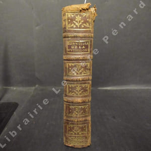 Connoissance de la mythologie, par demandes et par réponses. Augmentée des Traits d'histoire qui ont servi de fondement à tout le systême de la Fable. Avec une table très commode pour les lecteurs. Sixième édition.