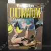 La Survivante. Tome 4 : L'Ultimatum.. GILLON, Paul