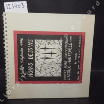 Noirs dessins. 6 juillet - 1 septembre 1996, Centre d'Art Contemporain Lacoux-Hauteville (Ain). 40 artistes.. COLLECTIF
