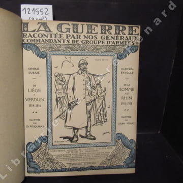 La guerre racontée par nos généraux. (trois volumes). Maréchal FAYOLLE - Général DUBAIL