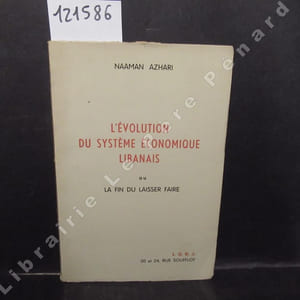 L'évolution du système économique libanais ou La fin du laisser faire.