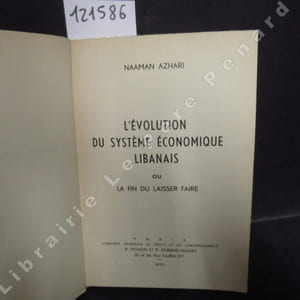 L'évolution du système économique libanais ou La fin du laisser faire.