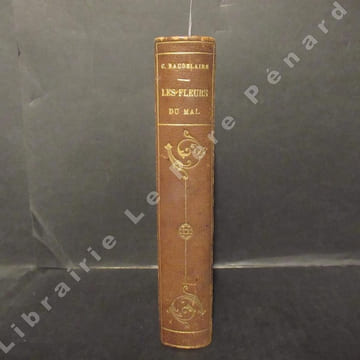 Les fleurs du mal. Édition définitive précédée d'une notice par Théophile Gautier. . BAUDELAIRE, Charles