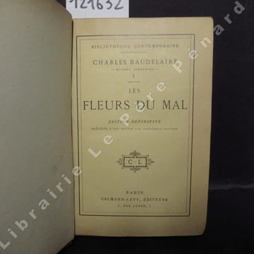 Les fleurs du mal. Édition définitive précédée d'une notice par Théophile Gautier. . BAUDELAIRE, Charles