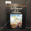 La Chanson de la Commune. Chansons et poèmes inspirés par la Commune de 1871  . BRECY, Robert