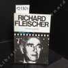 Richard Fleischer. BOURGOIN, Stéphane