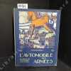 Automobilia - L'automobile aux Armées N° 11 : La chevalerie-vapeur (G. de Pawloski) - L'éléphant à pétrole : faunes et flore des parcs - La fête de ...