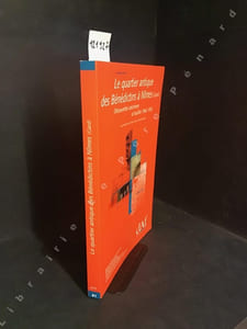 DAF (Documents d'Archéologie Française) N° 81 : Le quartier antique des Bénédictins à Nimes (Gard) - Découvertes anciennes et fouilles 1966-1992