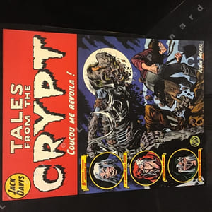 Tales from the Crypt. Série complète (dix albums). Tome 1 : Plus mort que vivants ! - Tome 2 : Qui a peur du grand méchant loup ? - Tome 3 : Adieu jolie maman ! - Tome 4 : Partir c'est mourir un peu...- Tome 5 : Coucou me revoilà ! - Tome 6 : Au bout du rouleau - Tome 7 : Chat y es-tu ? - Tome 8 : Sans les mains - Tome 9 : Plus dure sera la chute - Tome 10 : Ça trompe énormément.