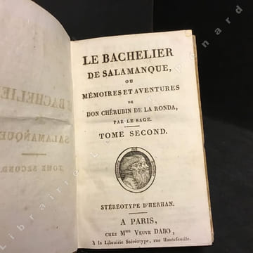 Le bachelier de Salamanque, ou Mémoires et aventures de don, Chérubin de la Ronda. Tomes I et II (deux volumes) . LE SAGE
