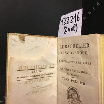 Le bachelier de Salamanque, ou Mémoires et aventures de don, Chérubin de la Ronda. Tomes I et II (deux volumes) . LE SAGE