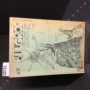 Bulgroz n°1 (n°37 sur la couverture) : Nouvelle : L'Accident (Thierry Daurel) - BD Gags (Thierry Daurel) - SF (Gilles Deghilage) - Poèmes (Catherine Rabier) - Collage (Christian Surieux...) ... Couverture illustrée par R. Brunel