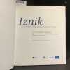 Iznik. L'aventure d'une collection. Les céramiques ottomanes du Musée national de la Renaissance, Château d'Ecouen.. HITZEL, Frédéric - JACOTIN, ...