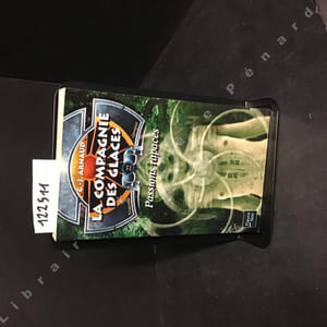 La compagnie des glaces : nouvelle époque. Vol. 22. Passions rapaces.