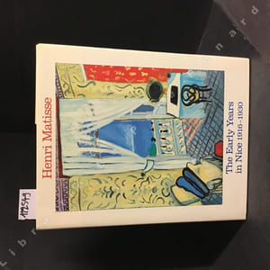 Henri Matisse : The Early Years in Nice 1916-1930