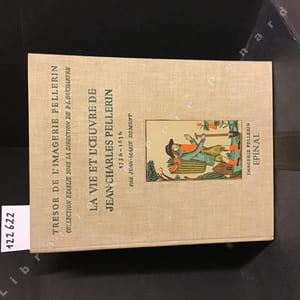 La vie et l'oeuvre de Jean-Charles Pellerin. 1756-1836.