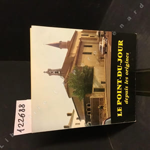 Le Point-du-Jour depuis les origines