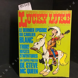 Le mensuel international des copains de Lucky Luke N°12 : Le dernier épisode du Cavalier blanc (Morris, Goscinny) - Trois récits d'aventures - Un super poster de Steve McQueen - Jonathan Cartland - Alexis McCoy - Vik le Viking - Joe Fast