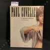 Paul Cuvelier. L'aventure artistique. . GODDIN, Philippe 