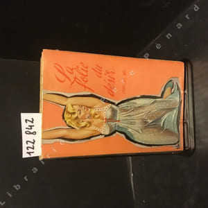 La folie du désir