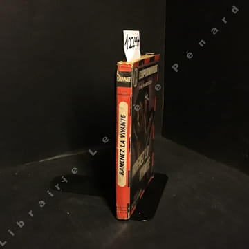 Ramenez la vivante (à qui perd gagne) Tome I. HARRISSON, Slim