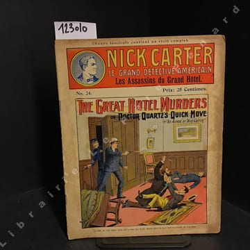 Nick Carter, le grand détective américain N°24 : Les assassins du Grand Hôtel . ANONYME (By The Autor of "Nick Carter")