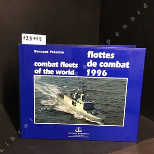 Flottes de combat 1996 - Combat fleets of the world 1996