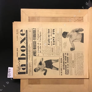 L'Officiel de la Boxe N°49 : Après Mousse-Fernandez - De Joe Louis à J.L. Sullivan qui disputa le premier championnat du monde en France, il y a soixante ans (C.W. Herring) - Emile Bentz - ...