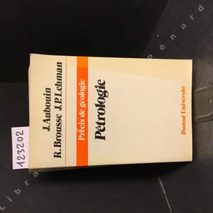 Précis de géologie. Tome 1 : Pétrologie.