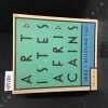 Artistes africains 1882 - aujourd'hui.. COLLECTIF