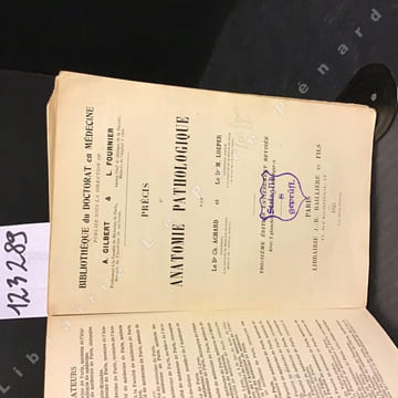 Précis d'anatomie pathologique . Dr Ch. ACHARD & Dr M. LOEPER - Bibliothèque du Doctorat en Médecine, publiée sous la direction de A. GILBERT & L. ...
