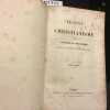 Le Génie du Christianisme. Suivie de La Défense du Christianisme et de la Lettre à M. De Fontanes. Tome premier et second. . CHATEAUBRIAND, ...