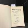Messagers de Lumière. Récit, en dix-neuf tableaux, de la dégénérescence d'un peuple primitif. . SCHEURMANN, Erich - Traduit de l'allemand par Berthe ...