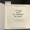L'étrange secret des Méthodes de lecture. BASTIEN, Gérard