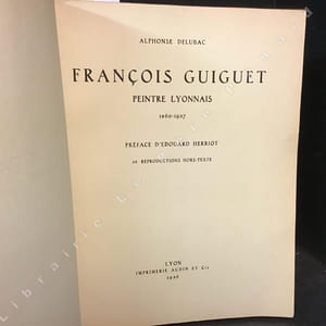 François GUIGUET Peintre lyonnais 1860-1937