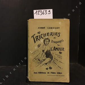 Tricheries et truquages de l'Amour