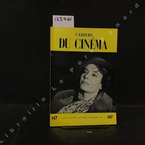 Cahiers du cinéma N°147 : Conversation avec Alfred Hitchcook (au sujet des Oiseaux) ( François Truffaut) - Entretien avec Roland Barthes (Michel Delahaye et Jacques Rivette) - Rencontre avec Leon Shamroy (Jean Douchet) ...