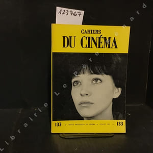 Cahiers du cinéma N°133 : Entretienavec Roberto Rossellini (Jean Domarchi, Jean Douchet, Fereydoun Hoveyda) - Ecrits (III) (Carl Dreyer) - Souvenirs (X) (Max Ophüls) - Naissance d'un soleil (Jean Douchet) ...