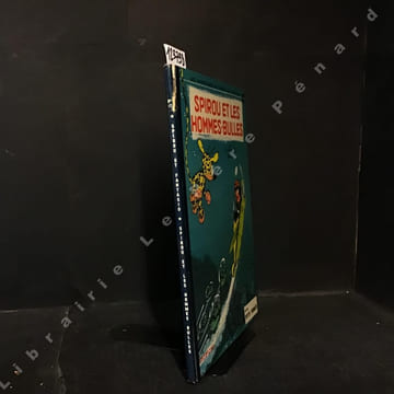 Les Aventures de Spirou et Fantasio - Tome 17 : Spirou et les hommes-bulles . FRANQUIN, André (Scénario et dessin) - ROBA, Jean (Scénario et dessin)