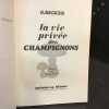 La vie privée des champignons. BECKER, G - Préface de Roger Heim