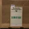 Recherches Internationales N° 81 : Sémiotique : Présentation (L. Robel) - Alternative sémiologiques (G. Szepe et V. Voigt) - Qu'est que la sémiotique ...