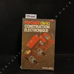 La pratique de la construction électronique