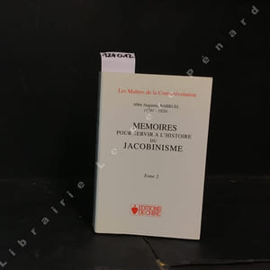 Mémoires pour servir à l'histoire du Jacobinisme - Tome 2