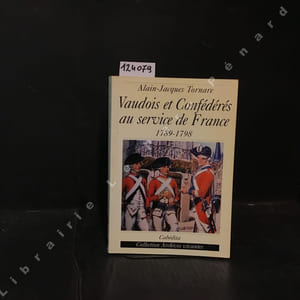 Vaudois et Confédérés au service de France 1789-1798