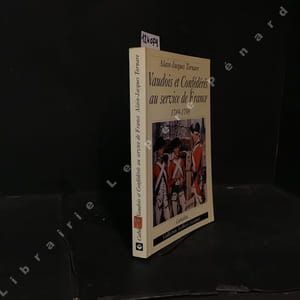 Vaudois et Confédérés au service de France 1789-1798