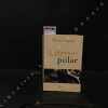 Dictionnaire amoureux du polar. LEMAITRE,Pierre